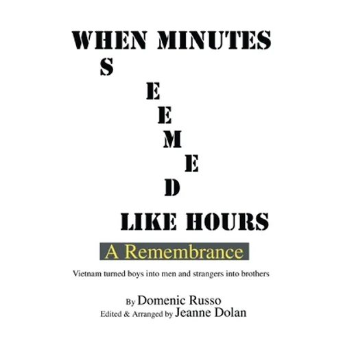 When Minutes Seemed Like Hours