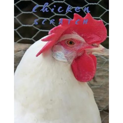 Chicken Scratch