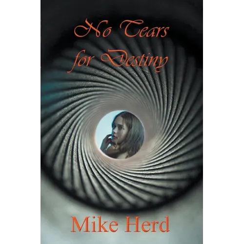 No Tears for Destiny