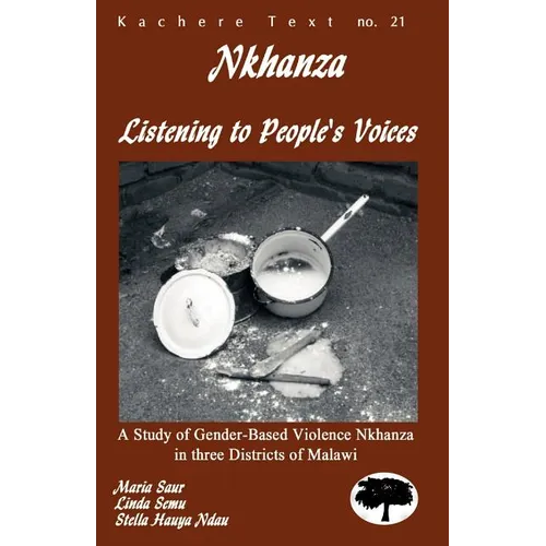 Nkhanza: Listening to People's Voices
