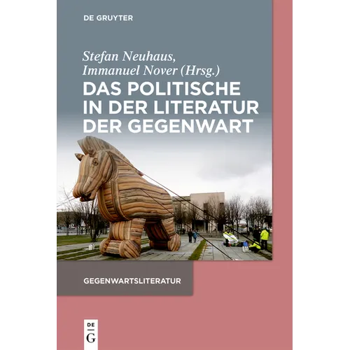 Das Politische in Der Literatur Der Gegenwart - Paperback