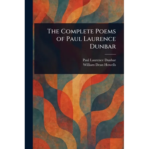 The Complete Poems of Paul Laurence Dunbar