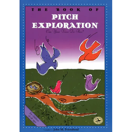 The Book of Pitch Exploration: Can Your Voice Do This?