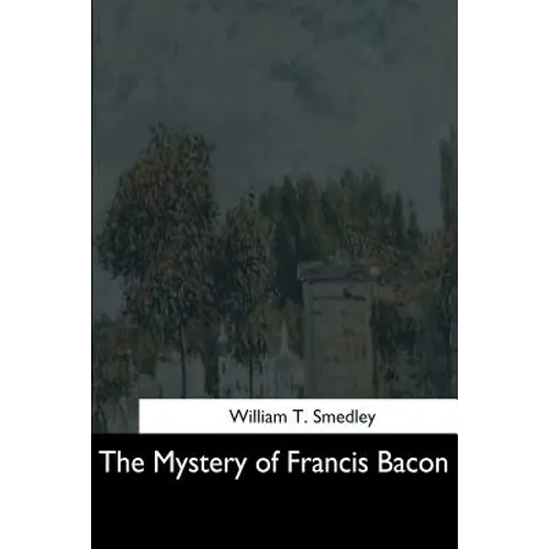 The Mystery of Francis Bacon
