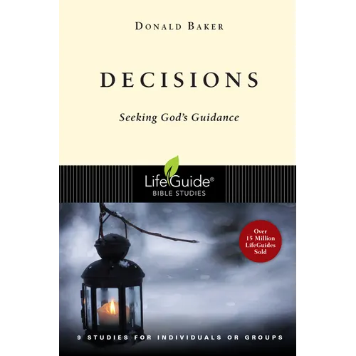 Decisions: Seeking God's Guidance