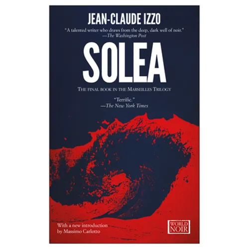 Solea: Marseilles Trilogy, Book Three