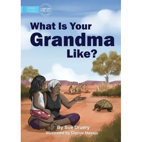 What Is Your Grandma Like?