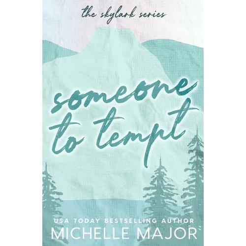 Someone To Tempt