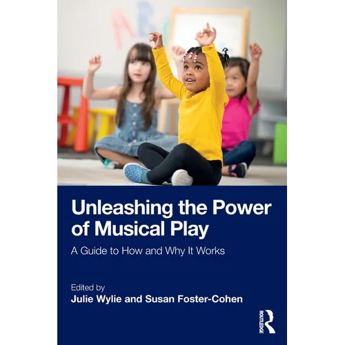 Unleashing the Power of Musical Play: A Guide to How and Why It Works