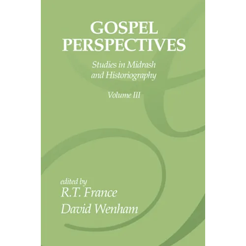 Gospel Perspectives, Volume 3