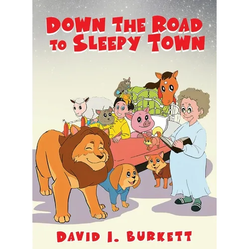 Down the Road to Sleepy Town