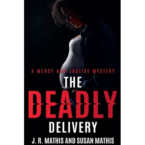 The Deadly Delivery