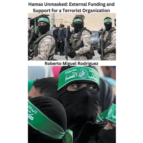 Hamas Unmasked: External Funding and Support for a Terrorist Organization