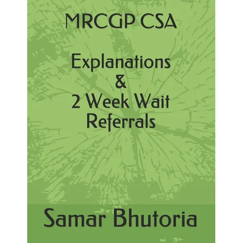 MRCGP CSA Explanations & 2 Week Wait Referrals