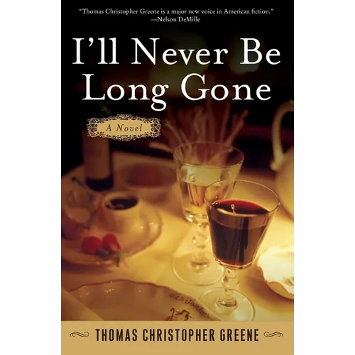I'll Never Be Long Gone