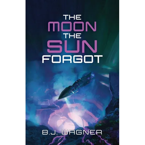 The Moon the Sun Forgot