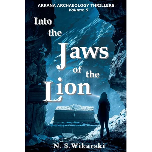 Into the Jaws of the Lion