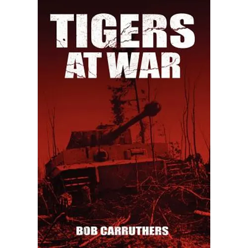 Tigers At War