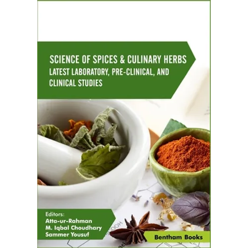 Science of Spices & Culinary Herbs: Latest Laboratory, Pre-clinical, and Clinical Studies Vol. 3
