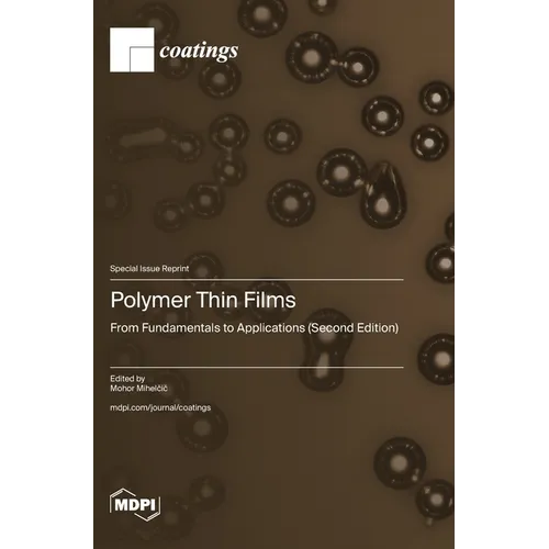 Polymer Thin Films: From Fundamentals to Applications (Second Edition)