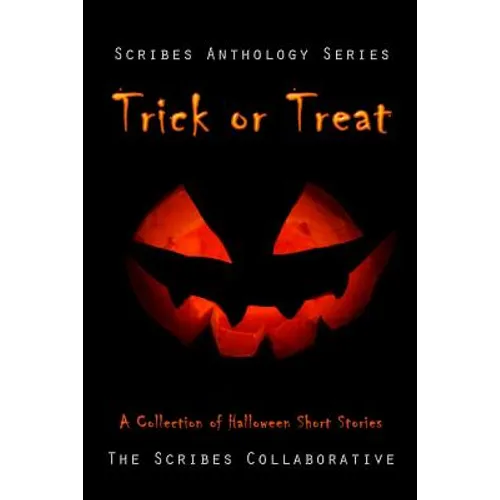 Trick or Treat: A Halloween Anthology