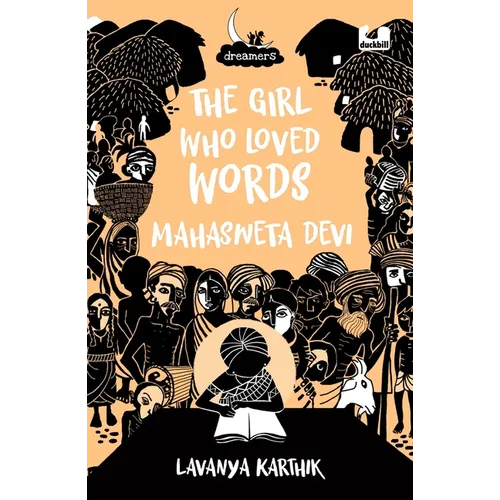 The Girl Who Loved Words: Mahashweta Devi