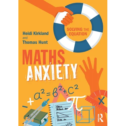 Maths Anxiety: Solving the Equation