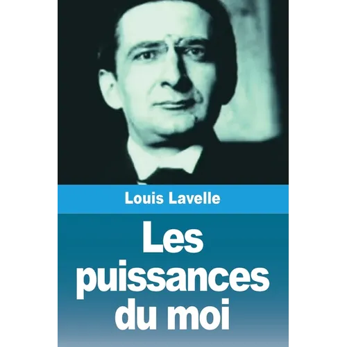 Les puissances du moi