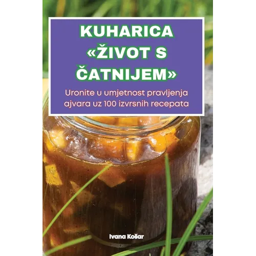 Kuharica "Zivot S Čatnijem"