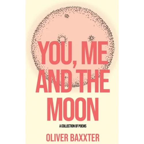 You, Me and the Moon