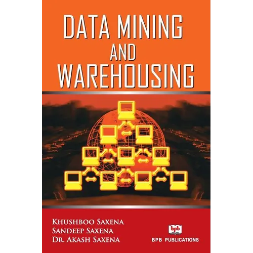 Data Mining and Warehousing