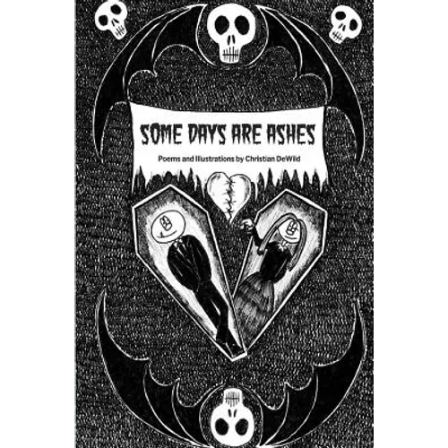 Some Days Are Ashes