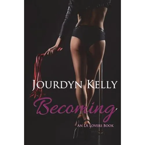 Becoming: An LA Lovers Book