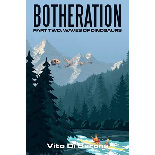 Botheration: Part Two: Waves of Dinosaurs