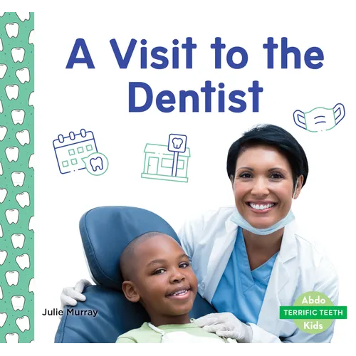 Visit to the Dentist