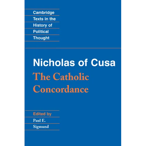 Nicholas of Cusa: The Catholic Concordance
