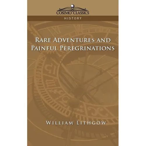 Rare Adventures & Painful Peregrinations