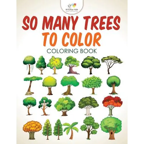 So Many Trees to Color Coloring Book