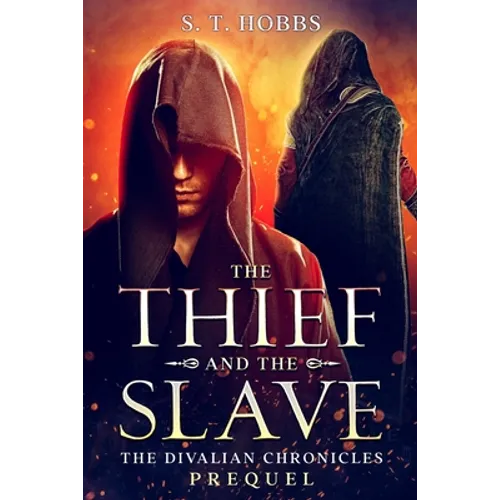 The Thief and the Slave