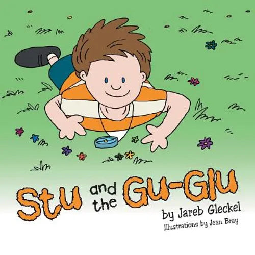 Stu and the Gu-Glu