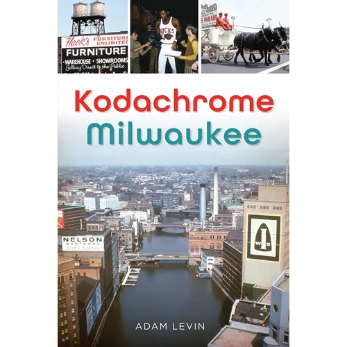 Kodachrome Milwaukee