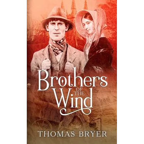 Brothers Of The Wind: An Angloromani Family Saga - Paperback