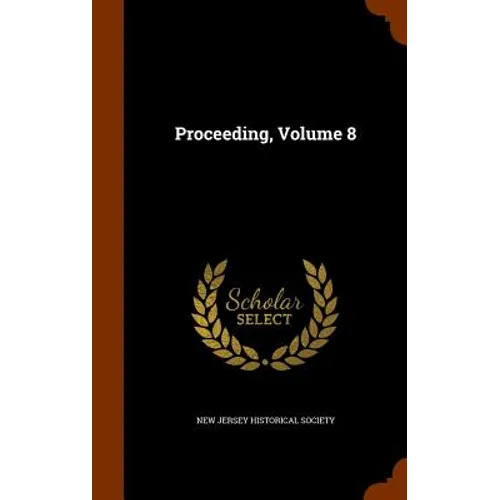 Proceeding, Volume 8