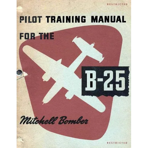 Pilot Training Manual for the Mitchell Bomber B-25