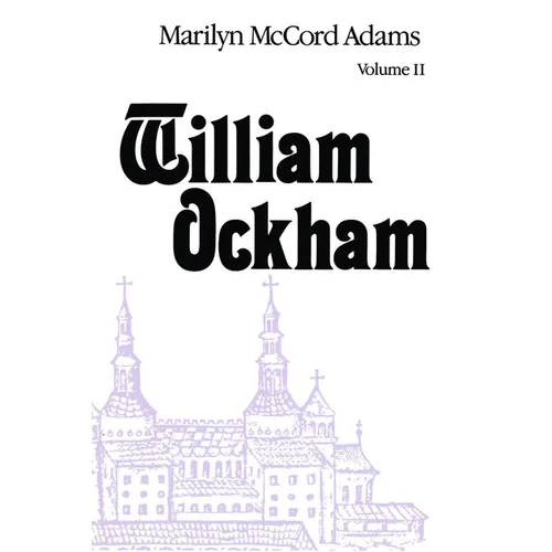 William Ockham: Volume 2