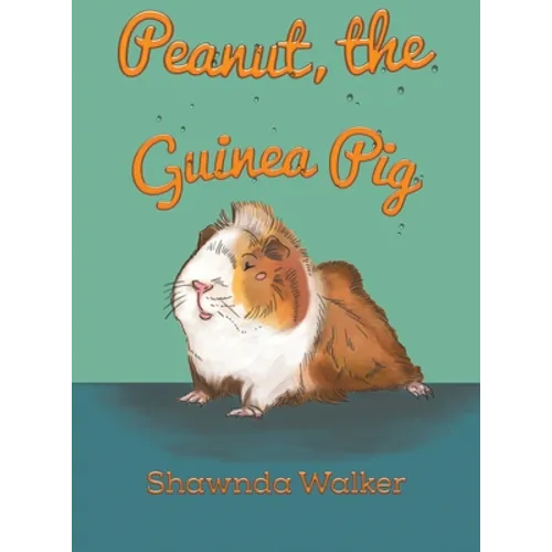 Peanut, the Guinea Pig