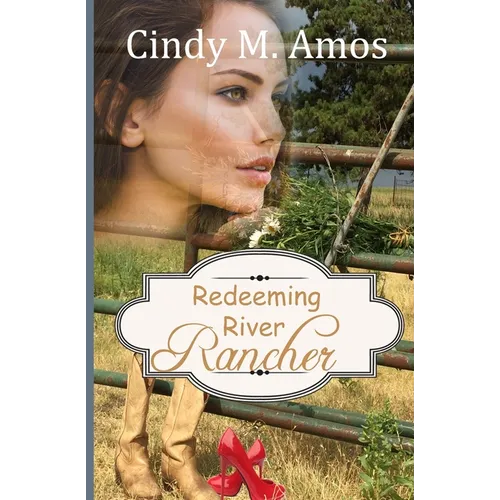 Redeeming River Rancher