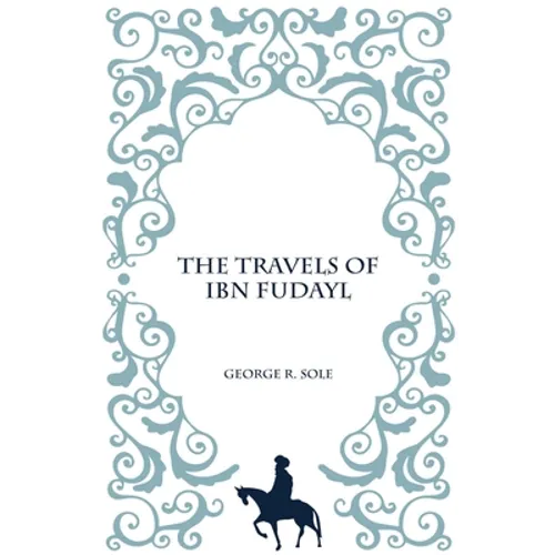 The Travels of Ibn Fudayl