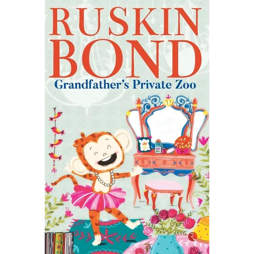 Grandfather's Private Zoo