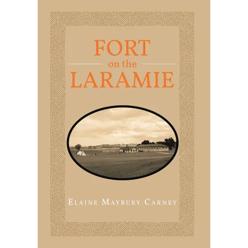 Fort on the LaRamie
